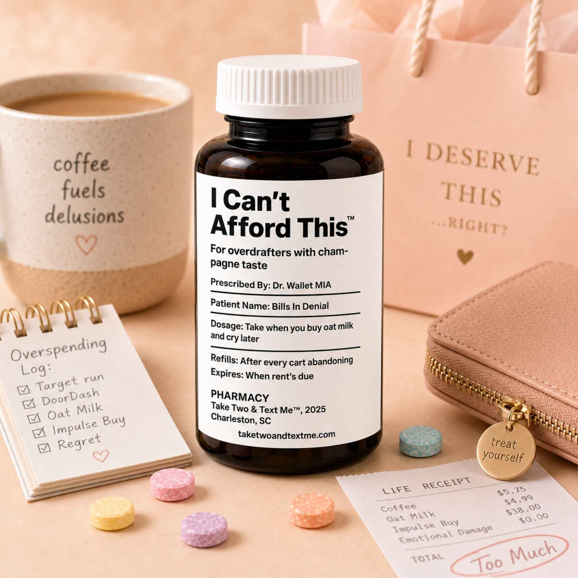 I Can't Afford This adulting is hard gift prescription bottle with candy for financial stress relief by Take Two & Text Me
