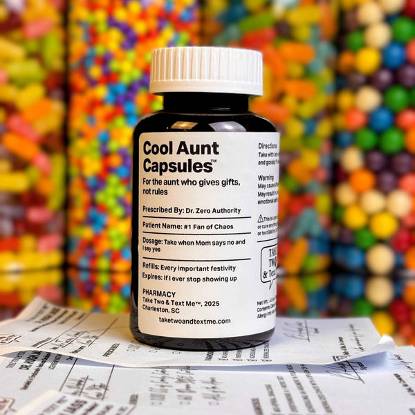 Cool Aunt Capsules funny aunt gift prescription bottle by Take Two & Text Me