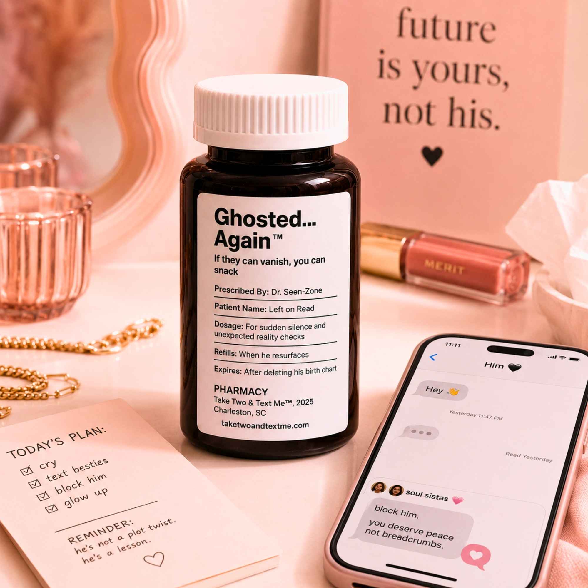 Ghosted Again funny breakup gift prescription bottle flatlay with phone by Take Two & Text Me