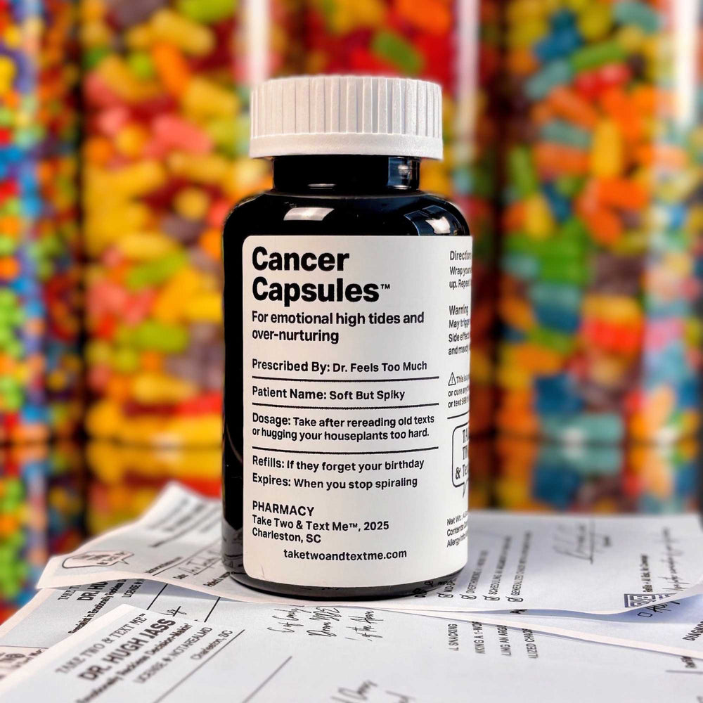 Cancer Capsules funny Cancer sign gifts prescription bottle front label by Take Two & Text Me