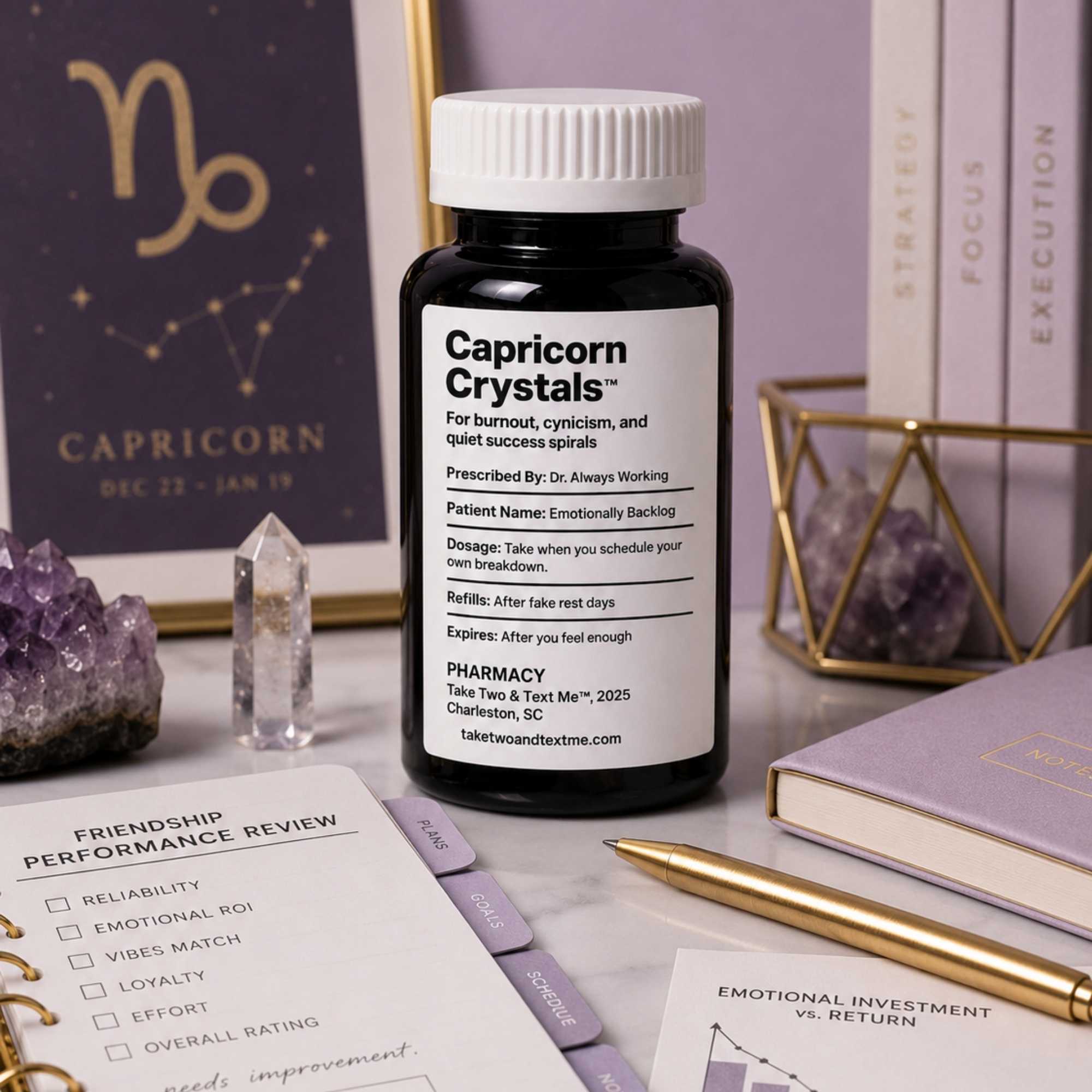 Capricorn Crystals funny Capricorn gifts prescription bottle and astrology gag gift desk flatlay by Take Two & Text Me