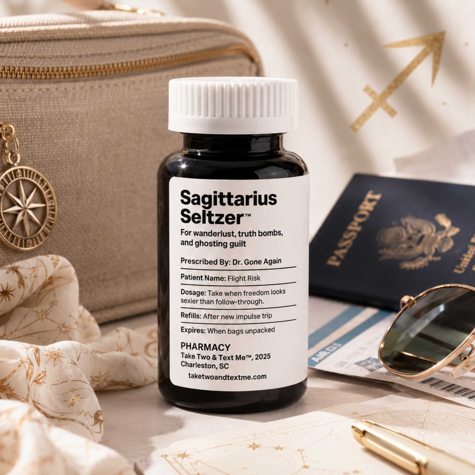 Funny Sagittarius gifts prescription bottle and astrology gag gift travel flatlay by Take Two & Text Me