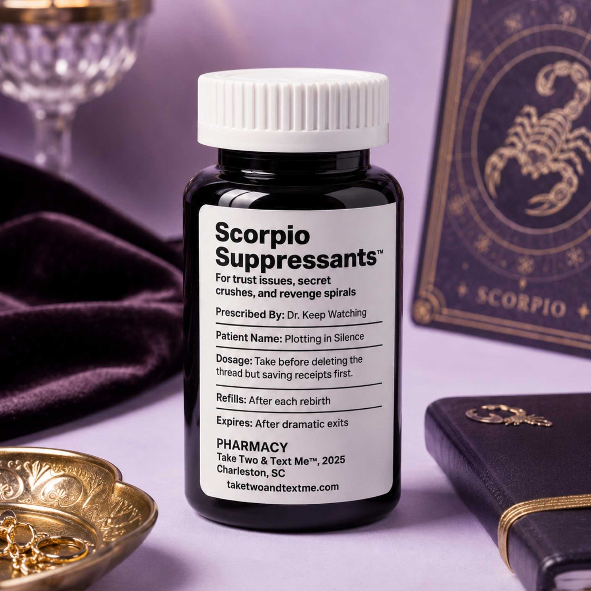 Scorpio Suppressants funny Scorpio gifts prescription bottle and dark astrology gag gift by Take Two & Text Me