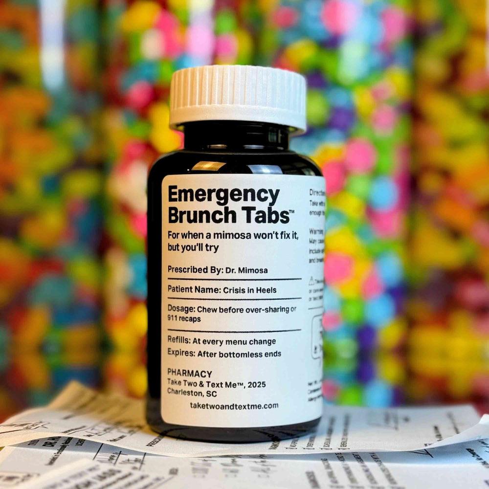 Emergency Brunch Tabs gifts for women friends prescription bottle by Take Two & Text Me