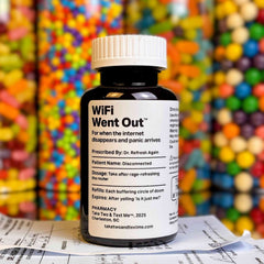 WiFi Went Out life crisis gift prescription bottle by Take Two & Text Me
