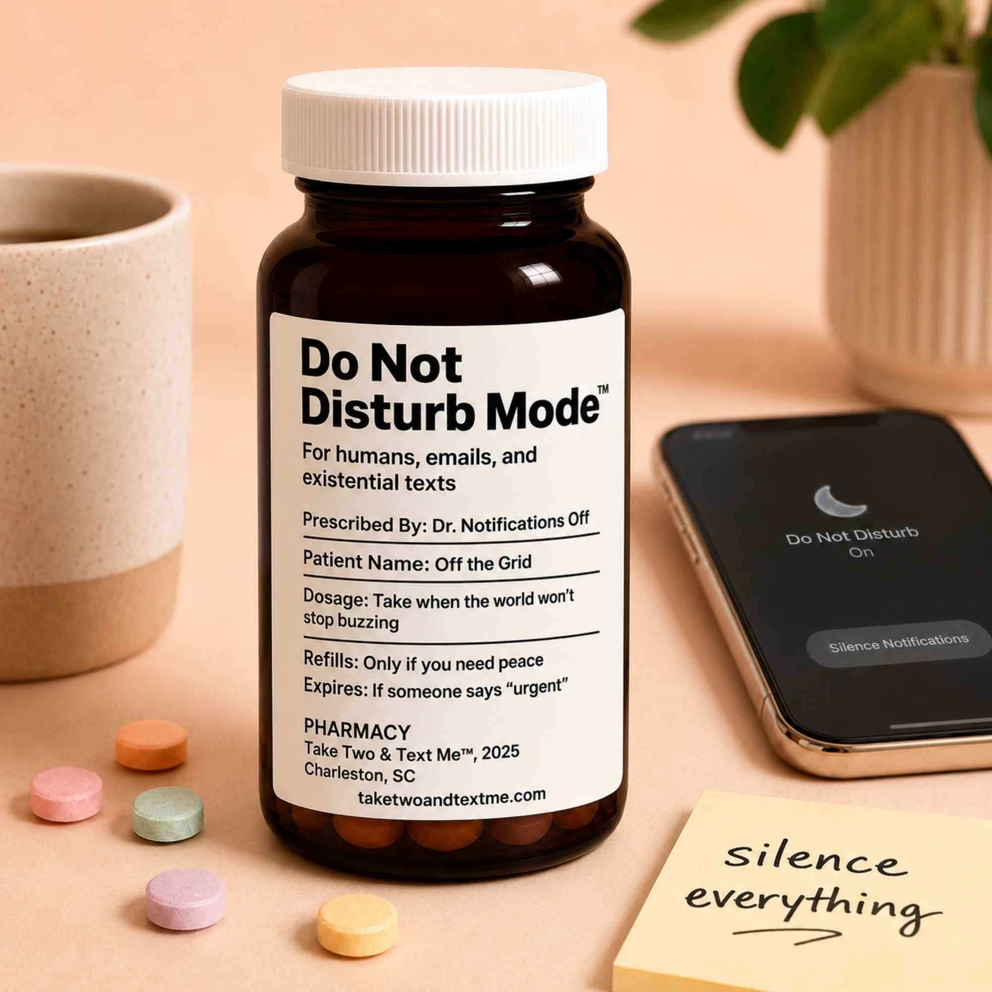 Do Not Disturb Mode survival kit gift prescription bottle for funny mental health relief by Take Two & Text Me