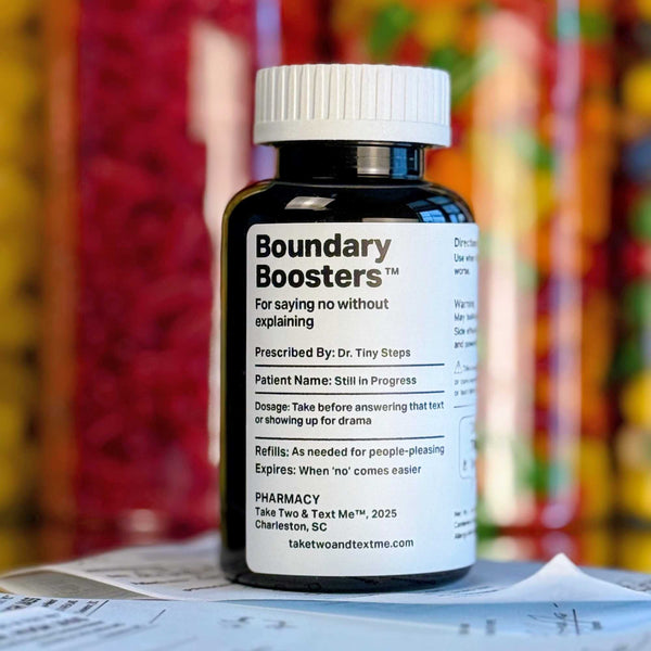 A dark amber parody prescription bottle labeled 'Boundary Boosters' by Take Two & Text Me, designed as a witty moving on gift for single friends.