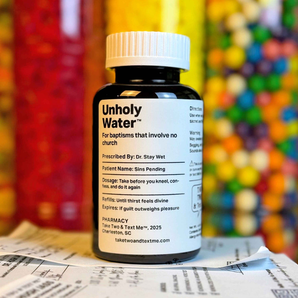 Unholy Water funny dating gift prescription bottle by Take Two & Text Me